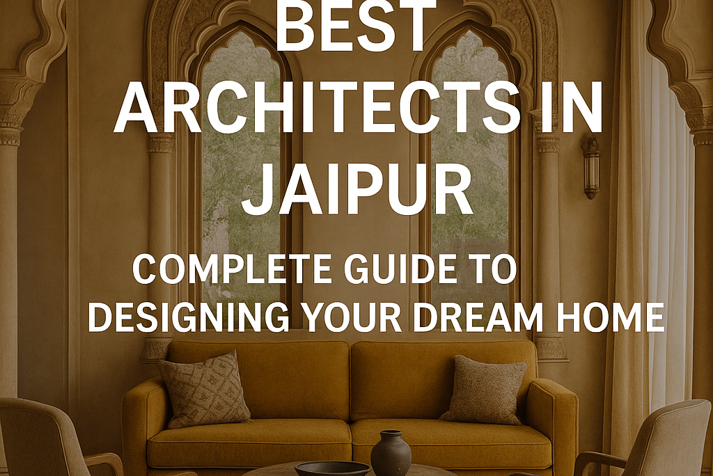 best architects in Jaipur